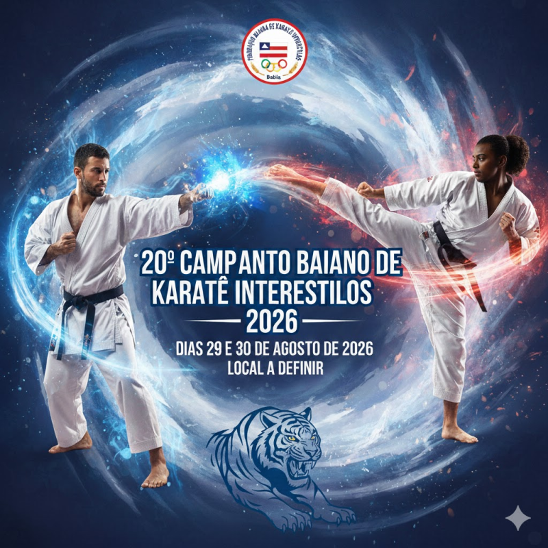 20º CAMPEONATO BAIANO DE KARATÊ INTERESTILOS 2026